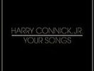 HARRY CONNICK JR - YOUR SONGS -  2LP VINYL RECORD SEALED 180gram  $52.49 retail