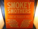 Rare Smokey Smothers LP W/Freddy King on Guitar Orig. on King 1962