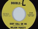R&B Soul 45 WILSON PICKETT Baby Call On Me DOUBLE-L HEAR NM