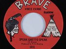 Funk 45 VINCE EVANS Speak Ghetto Speak BRAVE HEAR
