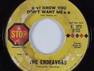 Funk/Sweet Soul 45 ENDEAVORS I Know You Don't Want Me STOP HEAR