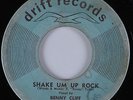Rockabilly 45 BENNY CLIFF Shake Um Up Rock DRIFT HEAR
