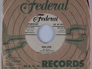 R&B Rocker 45 JACKIE BRENSTON Much Later FEDERAL HEAR VG++ dj