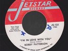 BOBBY PATTERSON i'm in love with you SOUL 45 on JETSTAR
