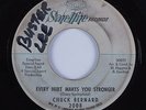 Northern Soul 45 CHUCK BERNARD Every Hurt Makes You Stronger SATELLITE HEAR