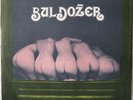 BULDOZER IZLOG JEFTINIH SLATKISA FIRST PRESS RARE YUGO PSYCH AVANTGARDE YUGOSLAV
