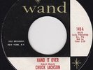 Northern Soul - Chuck Jackson - Hand it over - original US Wand MINT 