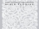 MARK LANEGAN & DUKE GARWOOD - BLACK PUDDING  (VINYL LP)  ROCK & POP  NEU