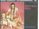 7'Dealer   Buffalo Bill/Star Dance    KULT  ULTRA-RAR