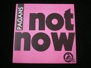 Pagans - Not Now No Way 7