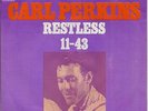 CARL PERKINS - Restless / 11-43  '69 HOLLAND 7