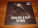 BROILERS - NOIR - LIMITED LP VINYL NEU RAR BLACK GATEFOLD COVER & CD