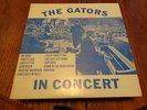 THE GATORS IN CONCERT...RARE GARAGE LP....VG CONDITION