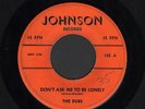 DUBS - DON'T ASK ME TO BE LONELY JOHNSON 102 STRONG VG