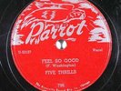 Doo Wop 78 FIVE THRILLS Feel So Good/My Baby's Gone on Parrot