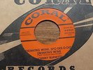 Johnny Burnette -Drinking Wine, Spo-Dee-O-Dee, Drinking Wine 1950's USA 45 CORAL