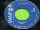 Original Blues 45: Otis Rush   I'm Satisfied   Chess 1751