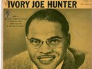 IVORY JOE HUNTER - I GET THAT LONESOME FEELING VOL 2 (MGM EP 1377) CLASSIC