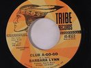 BARBARA LYNN: Club A-go-go / Watch The One 45 (dj, sm tag/xol) Soul