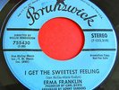 Soul 45 ERMA FRANKLIN I Get The Sweetest Feeling-Whispers BRUNSWICK 755430 dj VG