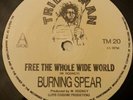 Burning Spear Free The Whole Wide World / Jah No Dead Killer Roots 12