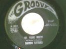 Darrow Fletcher 45 Groovy 3004 E- Cond. My Young Misery/Ive Gotta Know Why