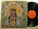 WILD MAGNOLIAS - POLYDOR funk soul LP Willie Tee