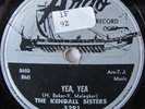 THE KENDALL SISTERS ARGO 5291 YEA YEA WON'T YOU BE MY BABY ROCK 78 RPM