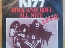 KISS-ROCK AND ROLL ALL NITE   UNIQUE COVER 7'' PS 1975 HOLLAND