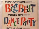 BUDD JOHNSON & VOICE 5 Big Beat Dance Party RARE 1959 STEREO Rockin Bluesy R&B
