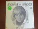ARTHUR DREAMS AND IMAGES **SEALED**  LHI S-12,000 PSYCH NO RESERVE