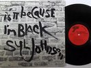 SYL JOHNSON Is It Because I'm Black TWINIGHT LP original soul funk vinyl lp