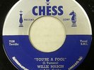 WILLIE MABON 45 You're A Fool CHESS Blues 1953 NEAR MINT #BB1622