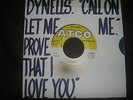 Dynells Call on Me / Let me Prove that I Love You