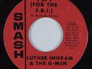 Northern Soul 45 LUTHER INGRAM & THE G-MEN I Spy (for the FBI) SMASH HEAR