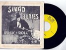 Sivad Buries Rock & Roll / Dikey Drackeller 7