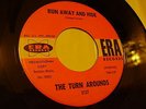 THE TURN AROUNDS Run Away and Hide NORTHERN SOUL ERA label Promo 1960s