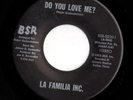 Crossover Soul 45 LA FAMILIA INC Do You Love Me?/Exigency HEAR BSR Rare Latin