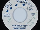 Modern Soul Boogie 45 NIGHTSHIFT It's Only You M&E MUZIK HEAR