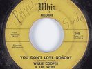 Northern Soul 45 WILLIE COOPER & THE WEBS You Don't Love Nobody WHIZ HEAR