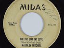 R&B Mod Soul 45 MCKINLEY MITCHELL No Love Like My Love MIDAS HEAR