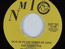 70's Soul 45 COMMITTEE Give In To The Power Of Love NMIO HEAR NM