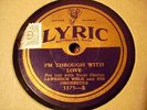 JAZZ LAWRENCE WELK I'm Through With Love/BEN POLLACK JACK TEAGARDEAUSTLYRIC 3375