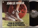 John Lee Hooker  Born In Mississippi Raised Up In Tennessee