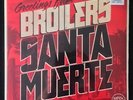 Broilers Santa Muerte Vinyl LP Neu OVP