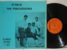HEAR - Rare Memphis Garage LP - The Percussions - It's Time For The Percussions