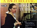 ROSALYN TURECK / A Bach Recital / Decca Stereo DL 710061