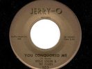 KILLER CHICAGO DOO-WOP-WILLIE LOGAN/PLAIDS-JERRY-O-103-YOU CONQUORED ME