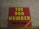 THE 45 KING THE 900 NUMBER 7