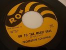 45 RPM PROFESSOR LONGHAIR RON 329 GO TO THE MARDI GRAS NEW ORLEANS R&B 1959 ?